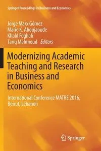 Modernizing Academic Teaching and Research in Business and Economics - Marx Gómez Jorge