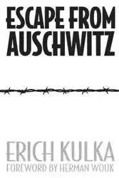 Escape From Auschwitz - Erich Kulka