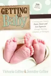 Getting to Baby - Victoria Collier