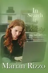 In Search of Felicity - Marian Rizzo