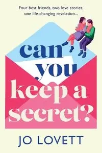 Can You Keep A Secret? - Jo Lovett