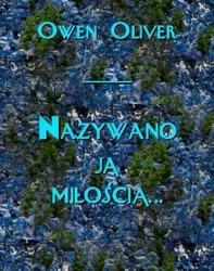 eBook Nazywano ją miłością... - Owen Oliver epub mobi