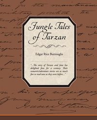 Jungle Tales of Tarzan - Edgar Burroughs Rice