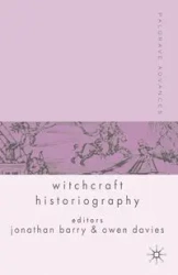 Palgrave Advances in Witchcraft Historiography - Barry Jonathan