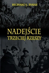 Nadejście Trzeciej Rzeszy - Richard J. Evans