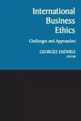 International Business Ethics - Enderle Georges