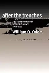 After the Trenches - William O. Odom