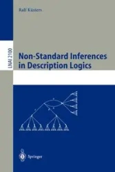 Non-Standard Inferences in Description Logics - Küsters Ralf