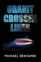 Oranit Crossed Lines - Benjamin Michael