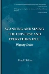 Scanning and Sizing the Universe and Everything in It - Harold Toliver