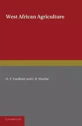West African Agriculture - Faulkner O. T.