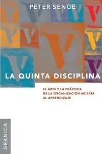 La Quinta Disciplina - Peter M. Senge