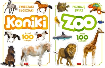 Poznaję świat/ Zwierzaki słodziaki Zoo+ Koniki Ponad 100 naklejek PAKIET - Opracowanie zbiorowe