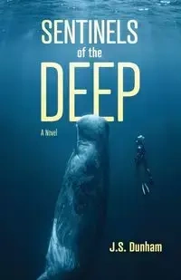 Sentinels of the Deep - Dunham J S