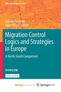 Migration Control Logics and Strategies in Europe - Finotelli Claudia