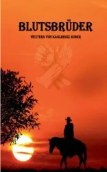 Blutsbrüder - Huber Karlheinz