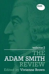 The Adam Smith Review Volume 2 - Brown Vivienne