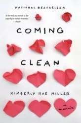Coming Clean - Kimberly Rae Miller