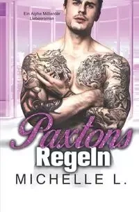 Paxtons Regeln - L. Michelle
