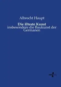 Die älteste Kunst - Haupt Albrecht