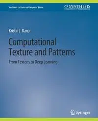 Computational Texture and Patterns - Dana Kristin J.