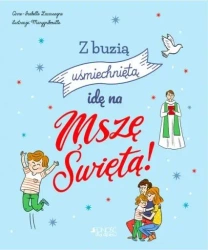 Z buzią uśmiechniętą idę na Mszę Świętą! - Anne-Isabelle Lacassagne, Marygribouille -, Bogus