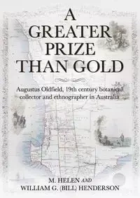 A Greater Prize Than Gold - Henderson M.Helen
