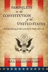 Pamphlets on the Constitution of the United States - Ford Paul Leicester