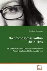 X-chromosomes within The X-Files - Gina Boyer Rumbaugh