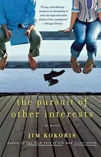 The Pursuit of Other Interests - Jim Kokoris