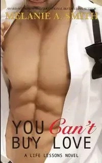 You Can't Buy Love - Melanie A. Smith