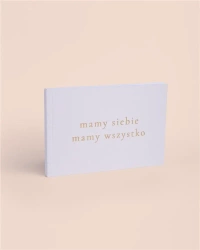 Książeczka o Tobie "mamy siebie, mamy wszystko..." - praca zbiorowa