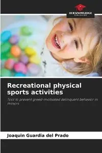 Recreational physical sports activities - del Guardia Prado Joaquín
