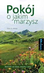 Pokój o jakim marzysz - Ellen G. White