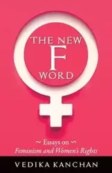 The New F Word - Kanchan Vedika