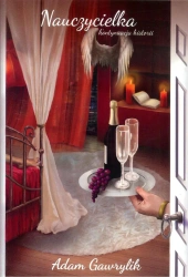 Nauczycielka. Tom 2 - Adam Gawrylik