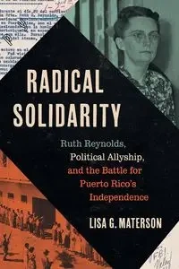 Radical Solidarity - Lisa G. Materson