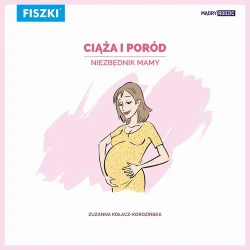 eBook Ciąża i poród – niezbędnik Mamy - Zuzanna Kołacz-Kordzińska