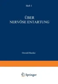 Über Nervöse Entartung - Bumke Oswald