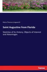 Saint Augustine from Florida - Maria Theresa Longworth
