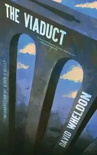 The Viaduct - David Wheldon