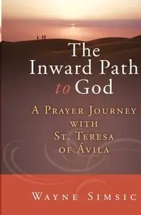 Inward Path to God - Wayne Simsic