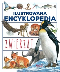 Ilustrowana encyklopedia zwierząt wyd. 2 - Praca zbiorowa
