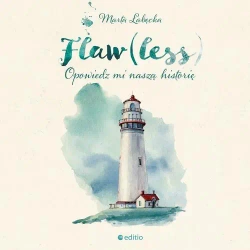 audiobook Flaw(less). Opowiedz mi naszą historię - Marta Łabęcka