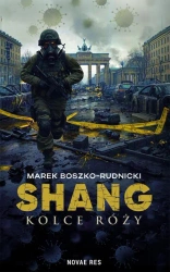 eBook Shang. Kolce róży - Marek Boszko-Rudnicki epub mobi