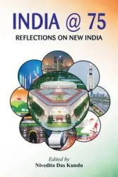 India @ 75 - Kundu Nivedita Das