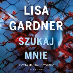 audiobook Szukaj mnie. Cykl z detektyw D.D. Warren. Tom 9 - Lisa Gardner