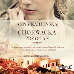 audiobook Chorwacka przystań - Anna Karpińska