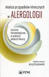 Analiza przypadków klinicznych w alergologii - Jerzy Kruszewski