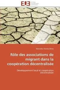 Rôle des associations de migrant dans la coopération décentralisée - DEME-M
